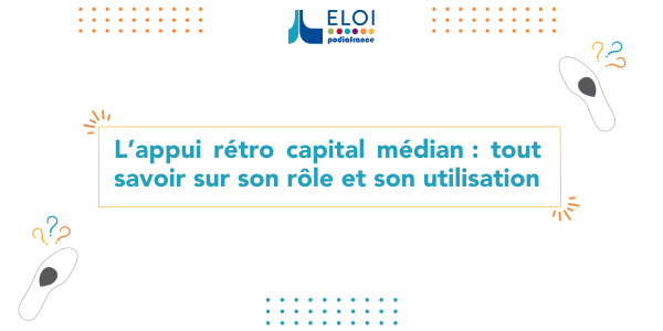 L’appui rétro capital médian : Tout savoir sur son rôle et son utilisation