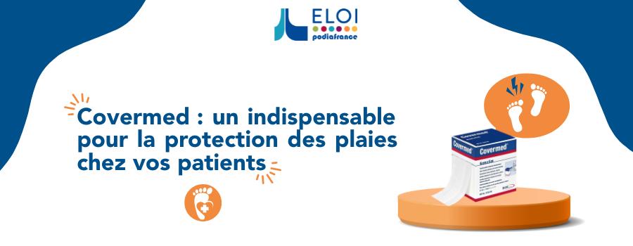 Covermed : Un indispensable pour la protection des plaies chez vos patients